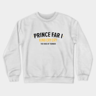 Reggae Royalty: Prince Far I - The King of Cry Cry Crewneck Sweatshirt